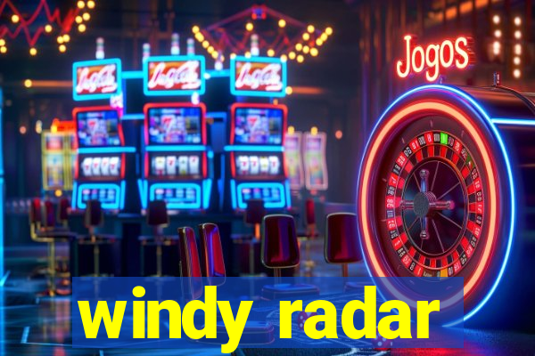 windy radar